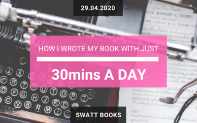 How I Wrote My Book with Just 30mins a Day