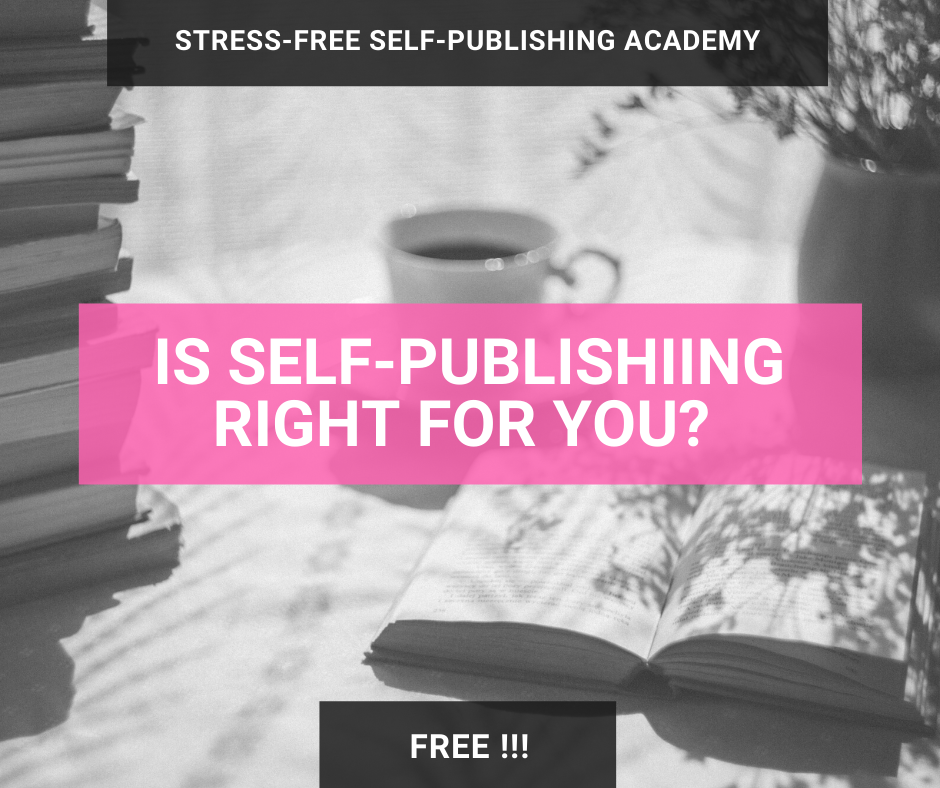 Is Self-Publishing Right for You? Masterclass