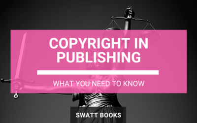 Copyright in Self-Publishing: What You Need to Know