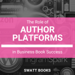 The Role of Author Platforms in Business Book Success